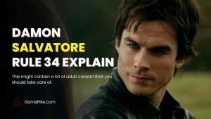 damon salvatore rules 34|Damon Salvatore And Rule 34: Deep Connection & Ethical。